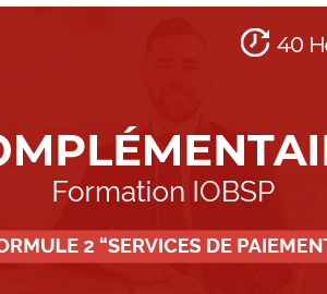 complementaire formation iobsp formule 2 credit immobilier services de paiement