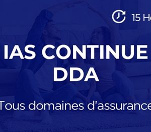 Formation DDA 15 heures – Tous domaines d'assurance